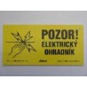 Pozor ! Elektrický ohradník - nebezpečí úrazu - žlutý