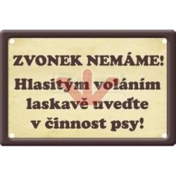 Zvonek nemáme!