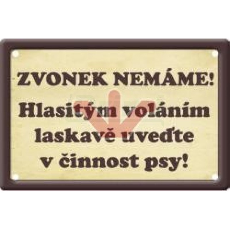 Zvonek nemáme!