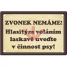 Zvonek nemáme!